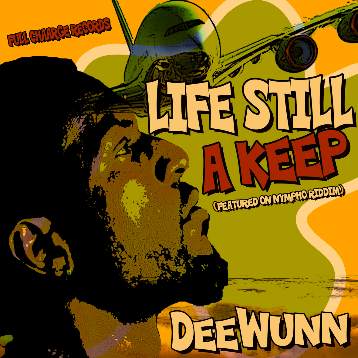 album cover for Deewunn life still a keep